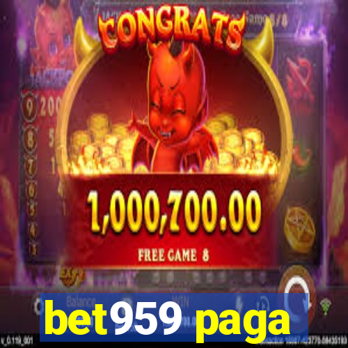 bet959 paga